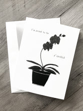 Load image into Gallery viewer, Proud to be Y&#39;orchid Notecard
